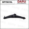 DP79615L Control Arm — DAPU AUTO PARTS